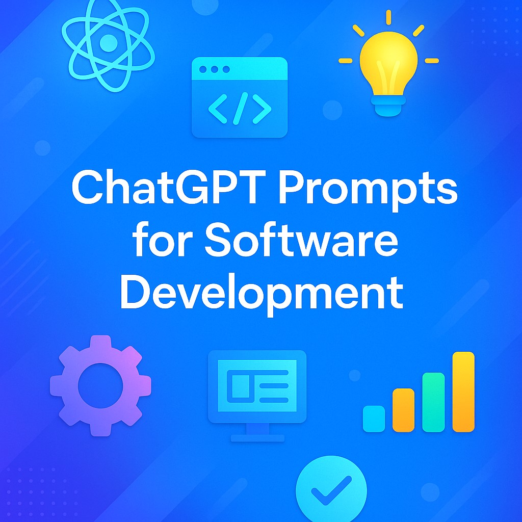 ChatGPT Prompts For Software Development